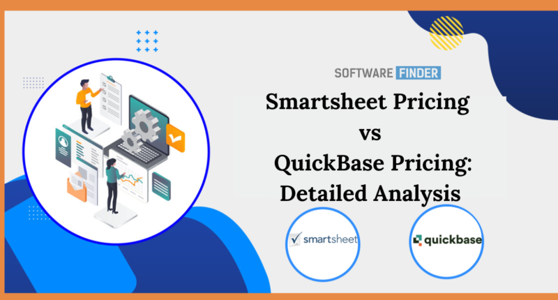 Smartsheet Pricing vs QuickBase Pricing Detailed Analysis